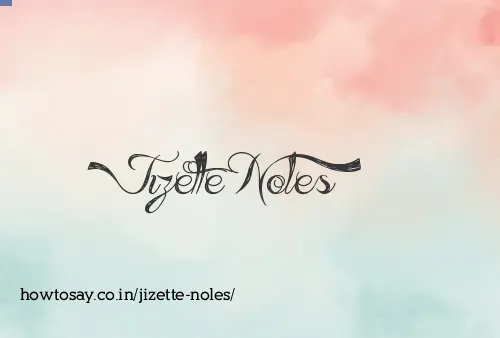 Jizette Noles