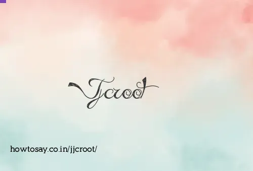 Jjcroot
