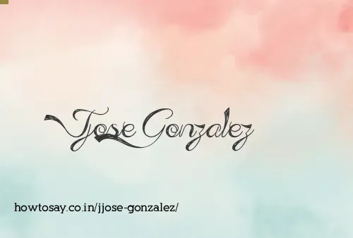 Jjose Gonzalez