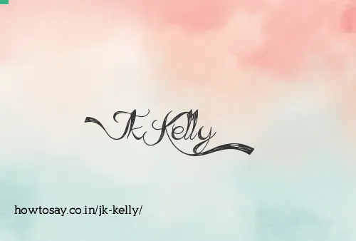 Jk Kelly