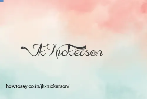 Jk Nickerson