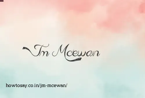 Jm Mcewan
