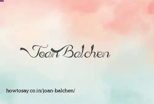 Joan Balchen