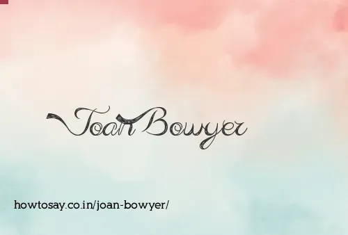 Joan Bowyer