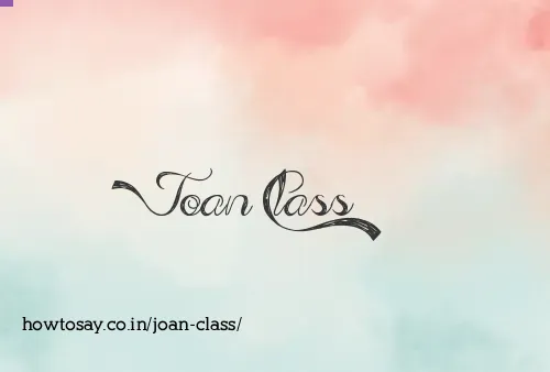 Joan Class