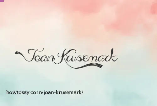 Joan Krusemark