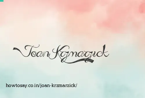 Joan Krzmarzick