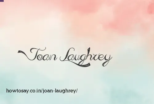 Joan Laughrey