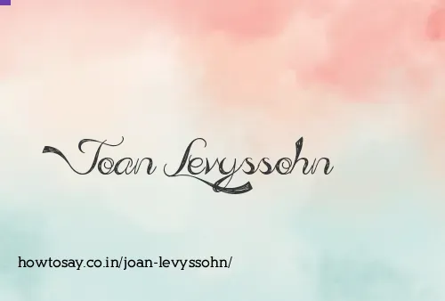 Joan Levyssohn