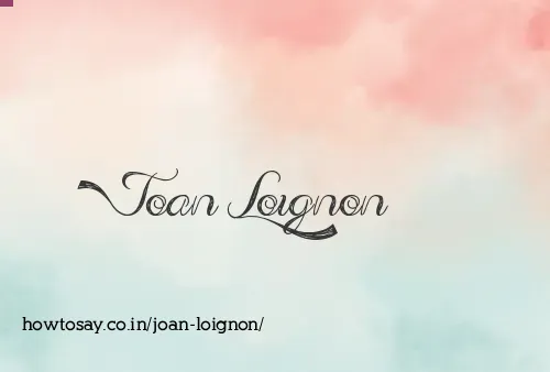 Joan Loignon
