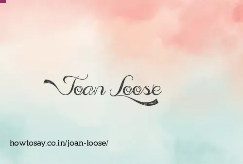 Joan Loose