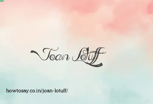 Joan Lotuff