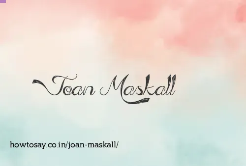 Joan Maskall