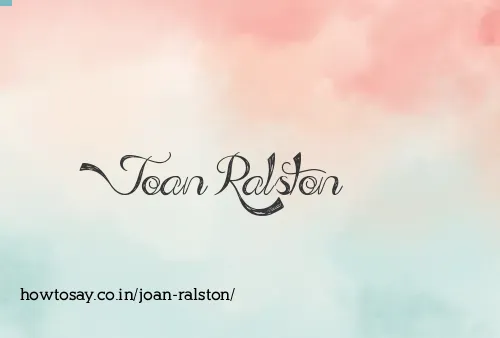 Joan Ralston