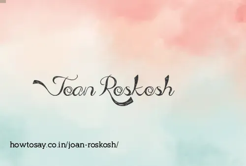 Joan Roskosh