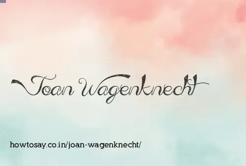 Joan Wagenknecht