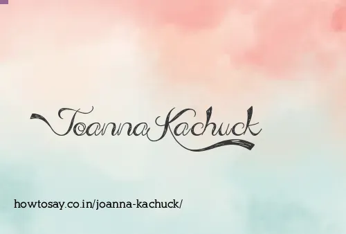 Joanna Kachuck