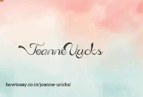 Joanne Uricks