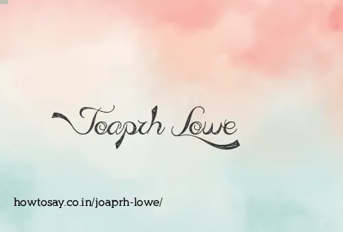 Joaprh Lowe