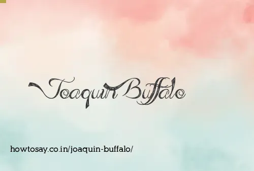 Joaquin Buffalo
