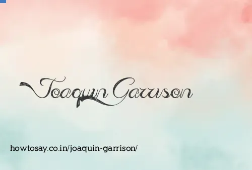 Joaquin Garrison