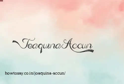 Joaquina Accun