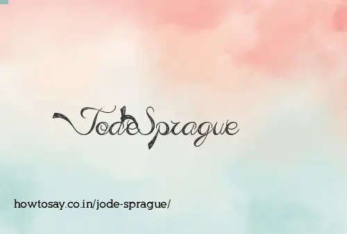 Jode Sprague