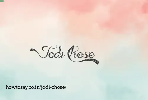 Jodi Chose