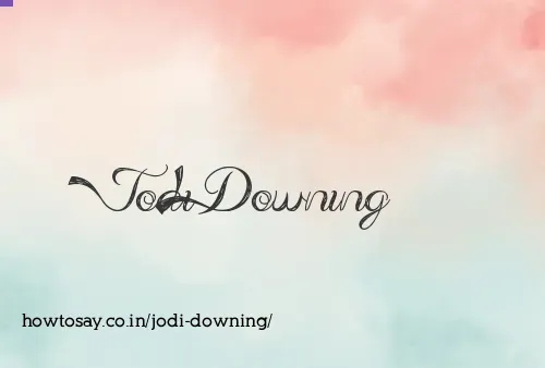 Jodi Downing