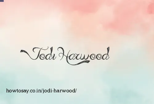 Jodi Harwood