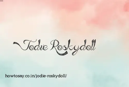 Jodie Roskydoll