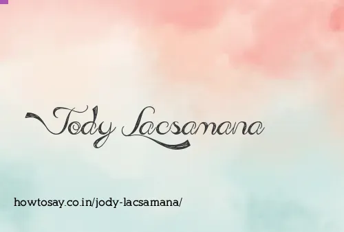 Jody Lacsamana