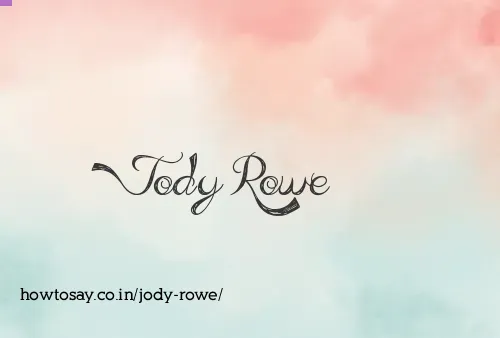 Jody Rowe