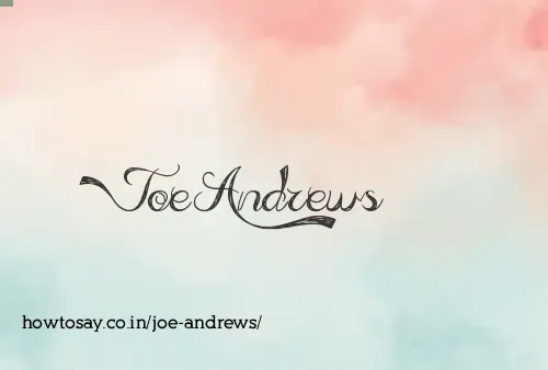 Joe Andrews