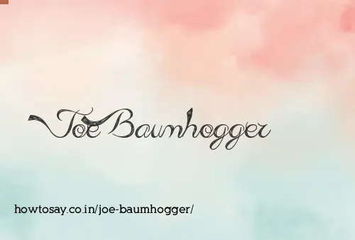 Joe Baumhogger