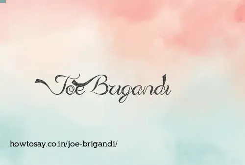 Joe Brigandi