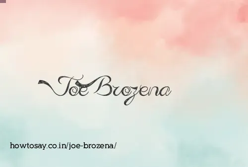 Joe Brozena