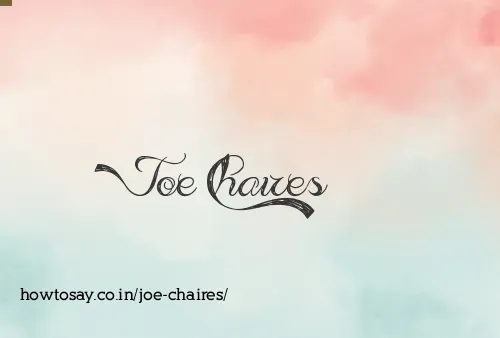 Joe Chaires