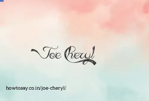 Joe Cheryl