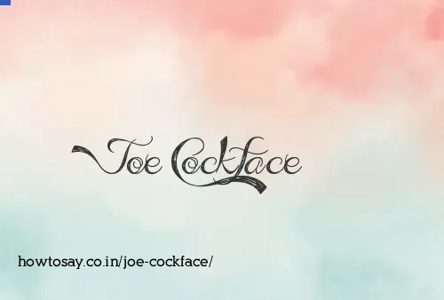 Joe Cockface
