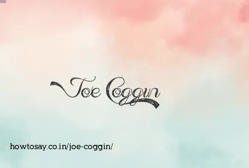 Joe Coggin