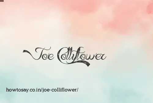 Joe Colliflower