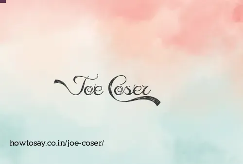Joe Coser