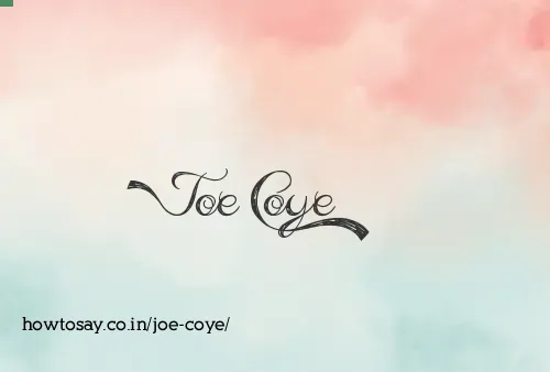 Joe Coye