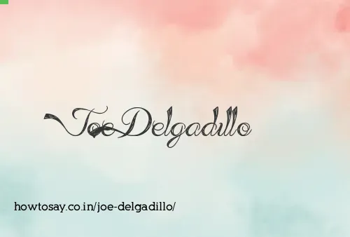 Joe Delgadillo