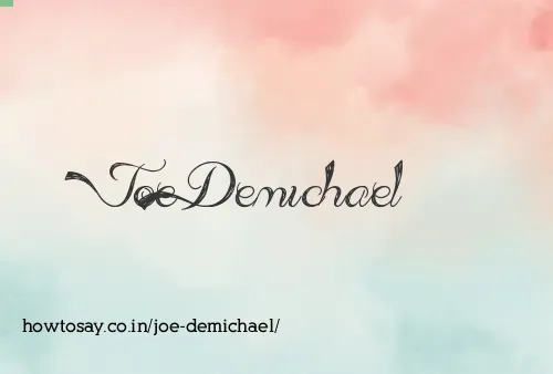 Joe Demichael