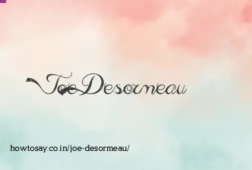 Joe Desormeau