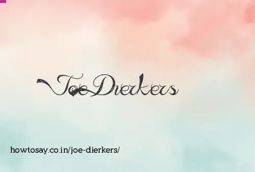 Joe Dierkers