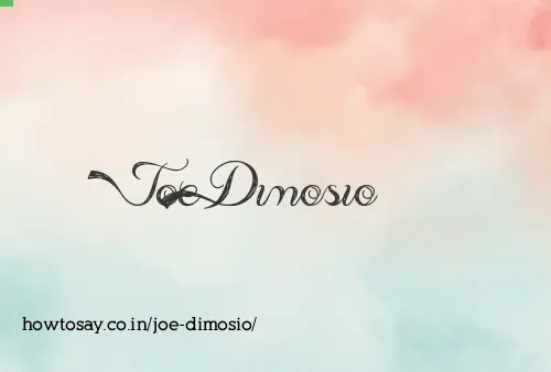 Joe Dimosio