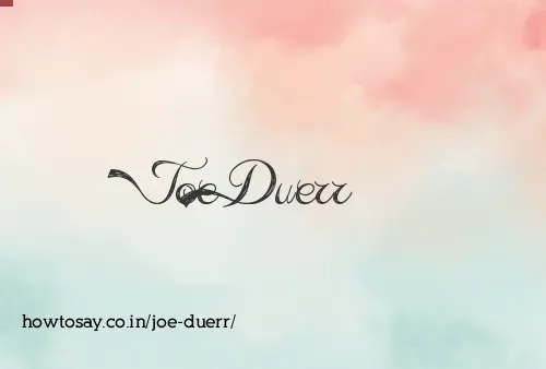 Joe Duerr